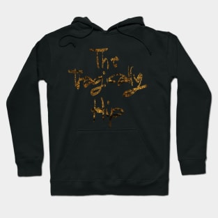 The Tragically Hip vintage logo Hoodie